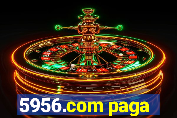 5956.com paga